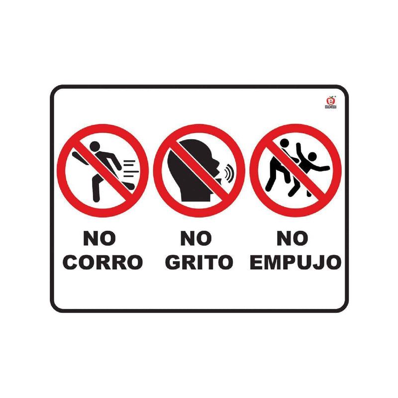 Señalamiento No Corro/No Grito/No Empujo