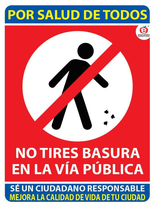 Señalamiento No Tires Basura en la Vía Pública - Educatodo material didáctico y juegos educativos - Educatodo