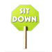 Sign Sit Down with Handle 30 x 19.5 cm - Educatodo material didáctico y juegos educativos - Educatodo